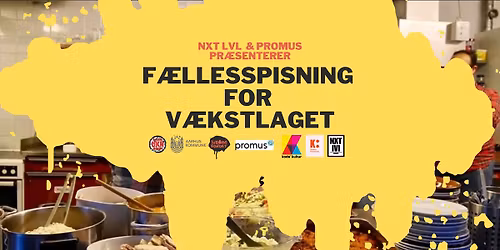 GRATIS - F\u00e6llesspisning for v\u00e6kstlaget