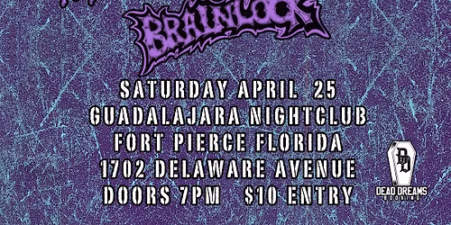 Lifeless, May We Cross In Dreams, K*ll You & Brainlock at Guadalajara Nightclub - Ft. Pierce, FL