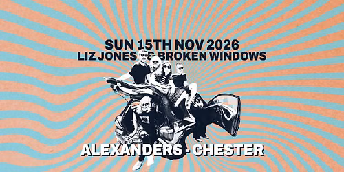Liz Jones & Broken Windows Live in Chester