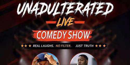 Unadulterated Live - Comedy Show