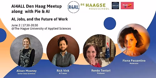 Pie & AI and AI4ALL Den Haag Meetup Panel: AI, Jobs, and the Future of Work