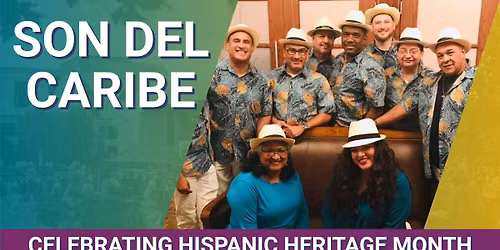 Celebrating Hispanic Heritage Month w\/Son del Caribe