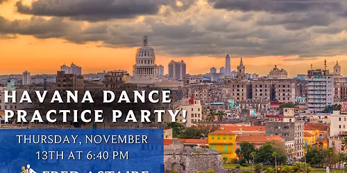 Havana Dance Practice Party
