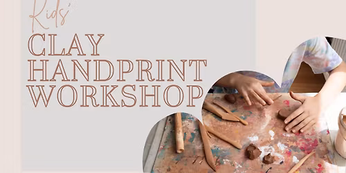 Kids' Clay Handprint Workshop