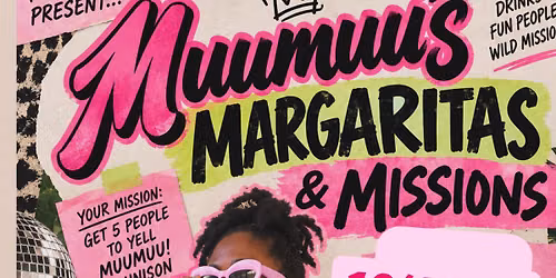Muumuus, Margaritas,  And Missions