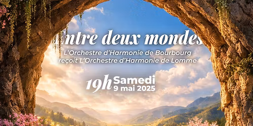 Entre deux mondes - Concert de printemps