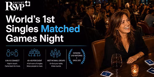 World's 1st Singles Live-Matched Games (Edmonton) Ages 40 - 55  Secret RSVP