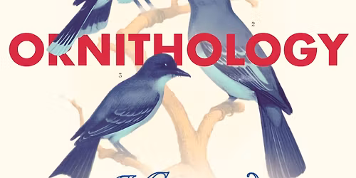 Ornithology - A Comedy Variety Show with Live Music