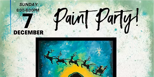 Dreams Do Come True Paint and Sip Party!