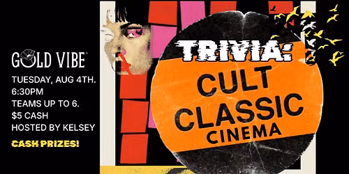 Trivia: Cult Classic Cinema