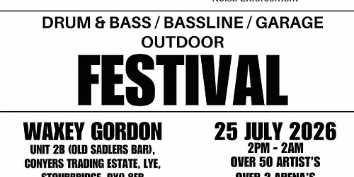DNB360 & Noise Enforcment - ONE DAY OUTDOOR FESTIVAL-Stourbridge