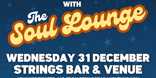 NYE with Soul Lounge Live at Strings Bar & Venue