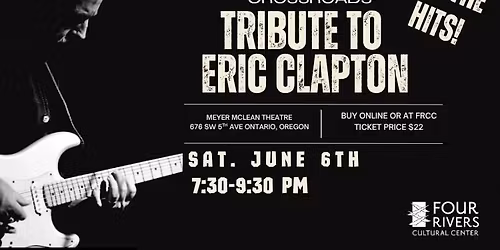 CROSSROADS: Tribute to Eric Clapton