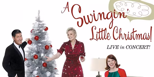 Jane Lynch's A Swingin' Little Christmas  featuring Kate Flannery & Tim Davis with The Tony Guerrero Quintet