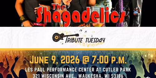 Tribute Tuesday - The Shagadelics
