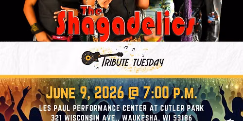 Tribute Tuesday - The Shagadelics