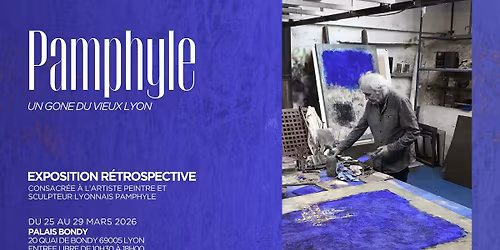 Exposition retrospective : Pamphyle, un gone du Vieux-Lyon