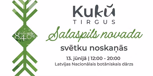 KuKU TIRGUS - Salaspils jubilejas sv\u0113tku noska\u0146\u0101s 2026