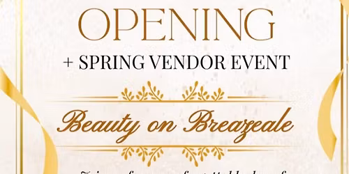 Grand Opening + Spring Vendor Event 