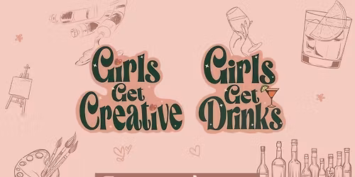 Girls Get Drinks X Creative: RnB Sip & Paint!