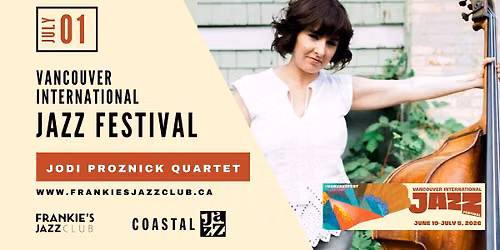 JODI PROZNICK QUARTET | Vancouver International Jazz festival