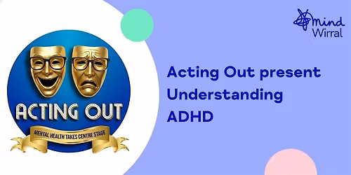 Acting Out present Understanding ADHD