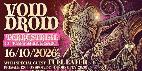 VOID DROID - ''TERRESTRIAL'' 10 years anniversary | Special guest: FUEL EATER | 16.10.2026 | AN CLUB