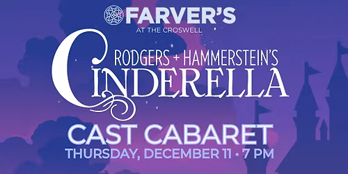 Cast Cabaret: CINDERELLA