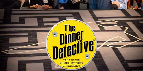 The Dinner Detective Murder Mystery Dinner Show