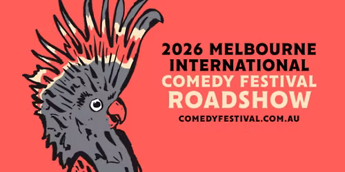 Melbourne International Comedy Festival Roadshow