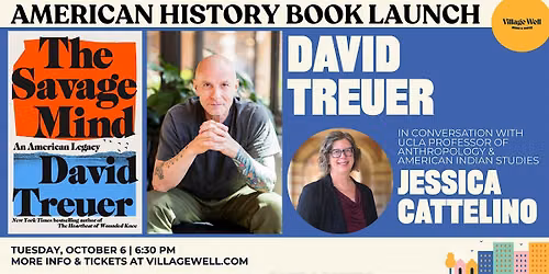 American History Book Launch: The Savage Mind by David Treuer