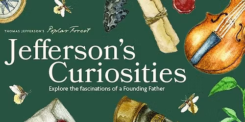 Jefferson's Curiosities Series: Jefferson & Trist's Wild Mississippi Scheme