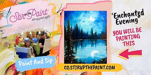 \u201cEnchanted Evening\u201d In Person Painting Event Thursday 7:00 p.m. at Tapster