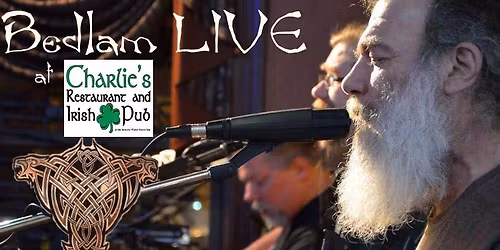 Bedlam Live at Charlie's Restaurant & Irish Pub