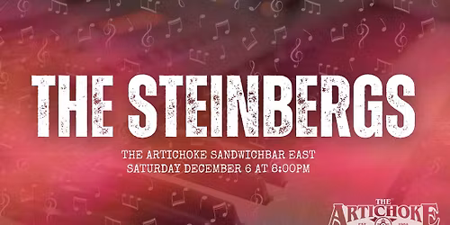 The Steinbergs Live @ The Artichoke Sandwichbar East