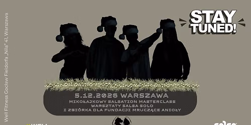 Miko\u0142ajkowy Salsation Masterclass, Warsztaty Salsa solo\ni zbi\u00f3rka dla Fundacji Mrucz\u0105ce Anio\u0142y\n\n