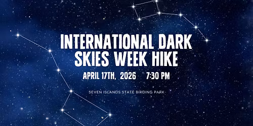 International Dark Skies Week Hike