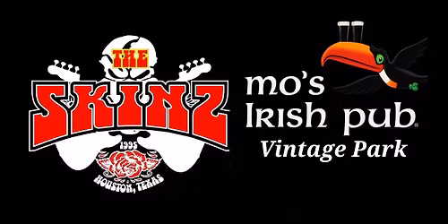 The Skinz @ Mo's Irish Pub Vintage Park