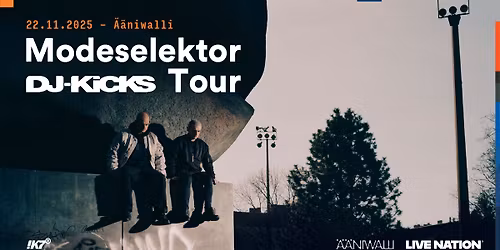 Modeselektor \u2013 DJ-Kicks Tour @ \u00c4\u00e4niwalli 22.11.2025
