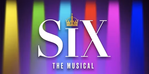 Six The Musical - Teen Addition by Studio Vibe Arts