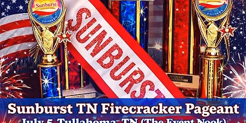 TN - Tullahoma Pageant (Firecracker Theme)
