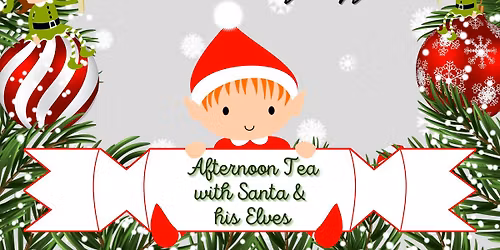 Festive Afternoon Tea with Santa