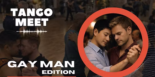 TANGO MEET \u2013 Gay Men Edition