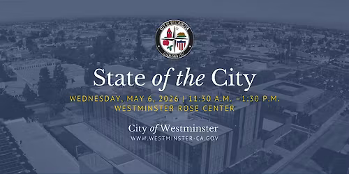 State of the City | Westminster, CA