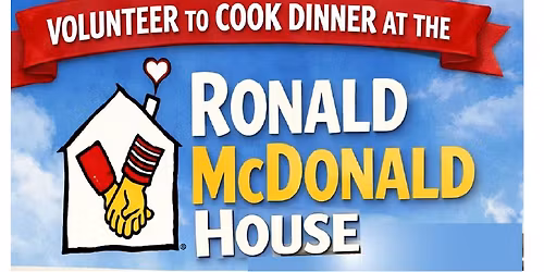 Prepare Dinner at Ronald McDonald House
