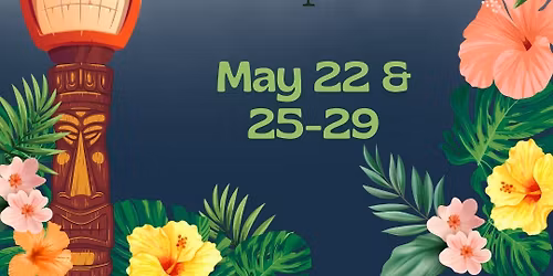 SLG SUMMER CAMP: Luau May 22 & 25-29