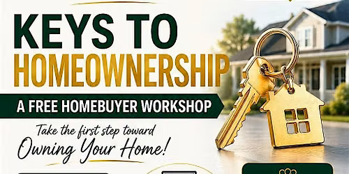 Keys to Homeownership Workshop | FREE Homebuyer Education Event