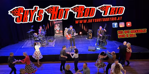 Sky\u2019s Hot Rod Trio: Rock\u2019n\u2019Roll & Rockabilly Tanzparty
