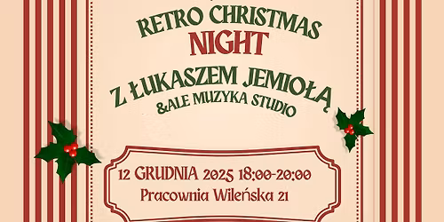 Retro Christmas Night z \u0141ukaszem Jemio\u0142\u0105 \ud83c\udfb6