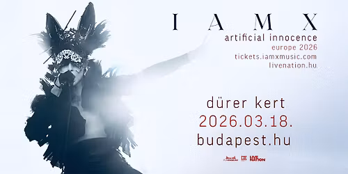 IAMX: artificial innocence | Budapest 2026